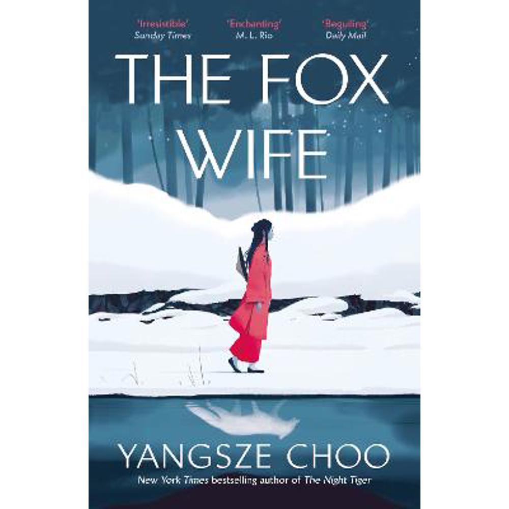 The Fox Wife: an enchanting historical mystery from the New York Times bestselling author of The Night Tiger and a previous Reese's Book Club pick (Paperback) - Yangsze Choo